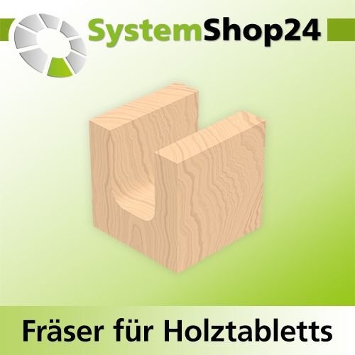 Systemshop24 Fräser für Holztabletts mit Achswinkel HM Z2 D19mm (3/4") AL16mm R6,4mm (1/4") GL51mm S8mm RL